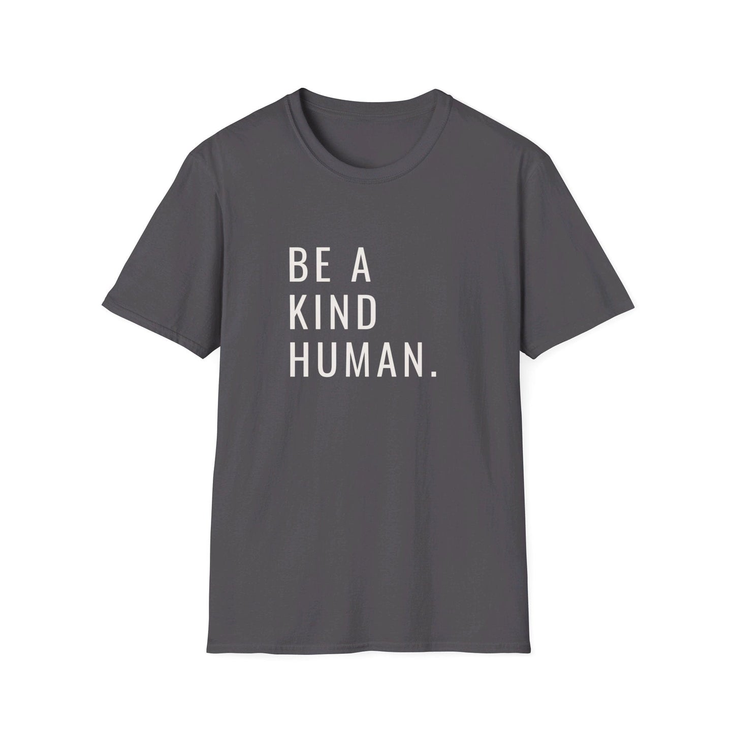 Be a Kind Human