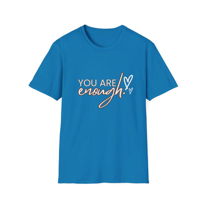 you are enough