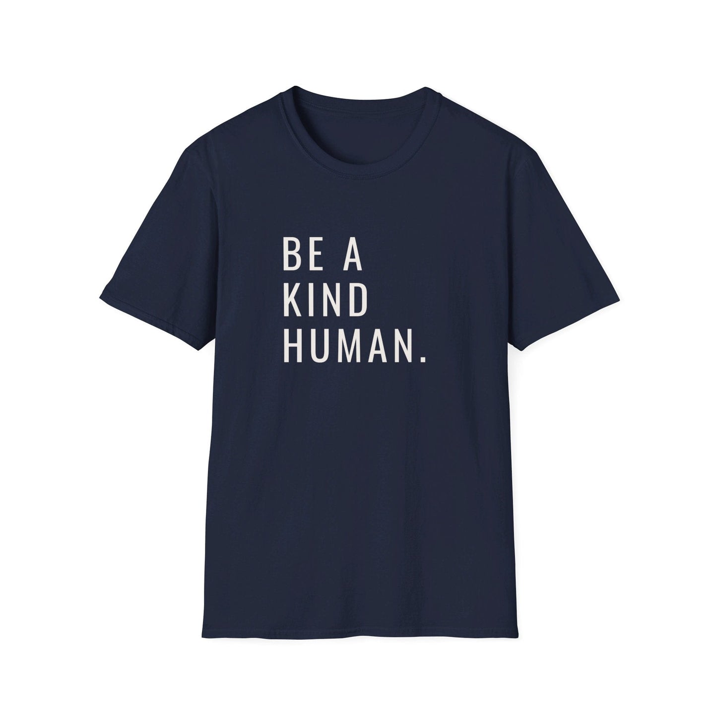 Be a Kind Human