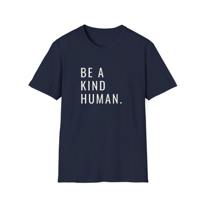 Be a Kind Human