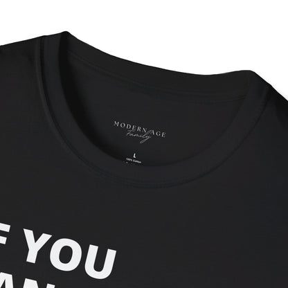 If you can dream it do it tshirt