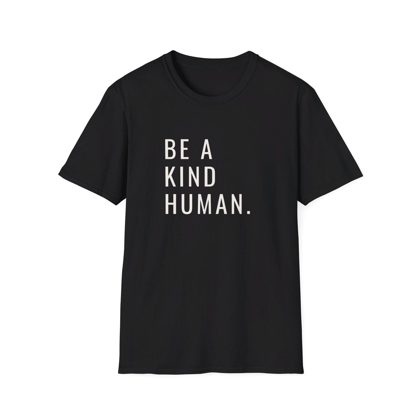 Be a Kind Human
