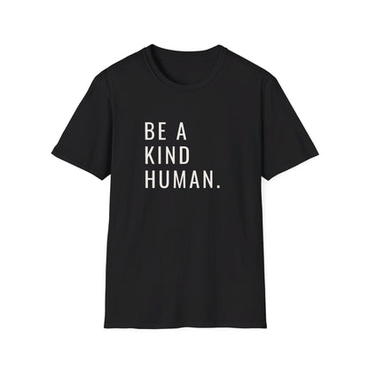 Be a Kind Human