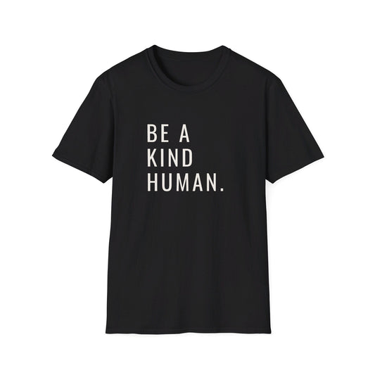 Be a Kind Human